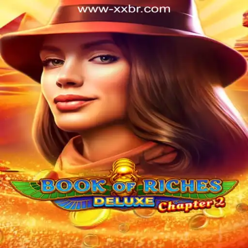 Exploring the Mysteries of Book of Riches Deluxe Chapter 2: A Leading Choice for Brazilian Casino Enthusiasts