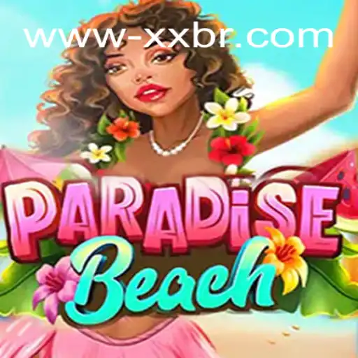 ParadiseBeach: Dive into the Tropical World of XXBR Top Cassino Online no Brasil