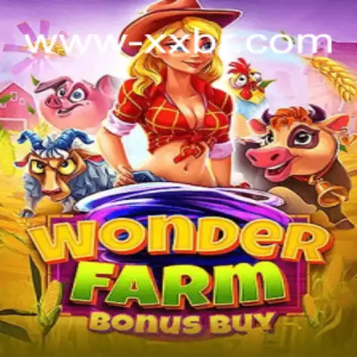Explore the Exciting World of WonderFarmBonusBuy at XXBR Top Cassino Online no Brasil